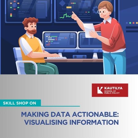 Skill Shop On - Making Data Actionable: Visualising Information