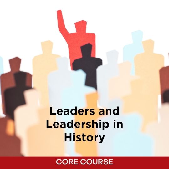 Core course - Leaders and Leadership in History