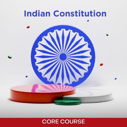 Core course - Indian Constitution