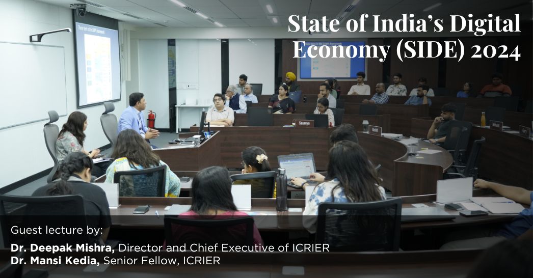 Guest Lecture: Dr. Deepak Mishra, Dr. Mandi Kedia State of India's Digital Economy(SIDE) 2024