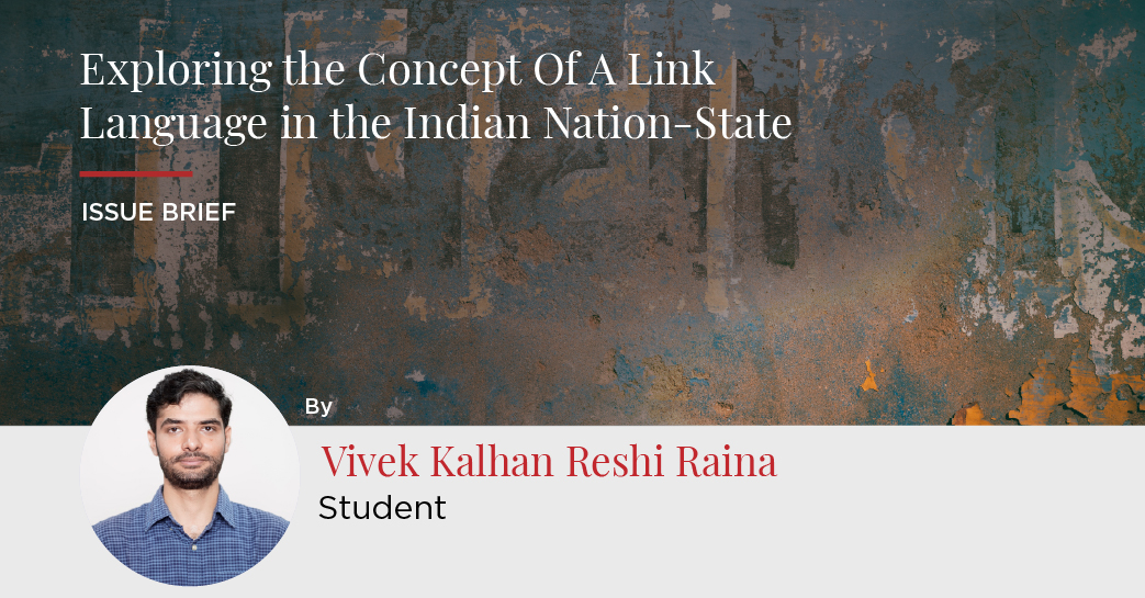 Issue Brief: Exploring the concept of a link language in the Indian nation-state